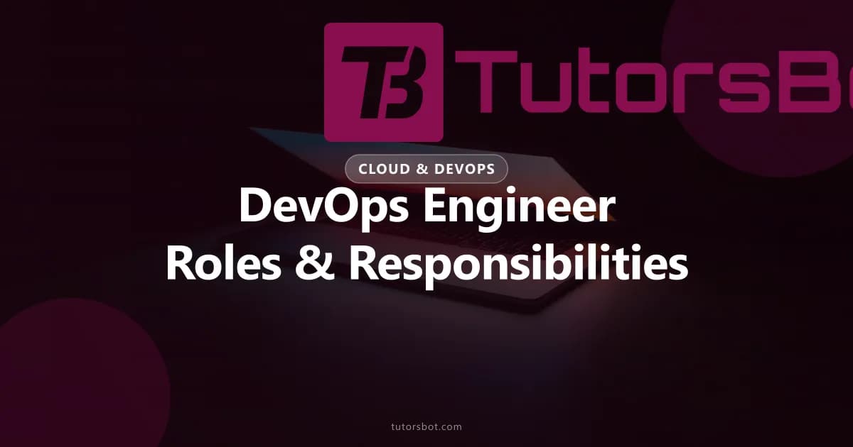 DevOps Engineer Roles and Responsibilities: A 2026 Day-in-the-Life Guide