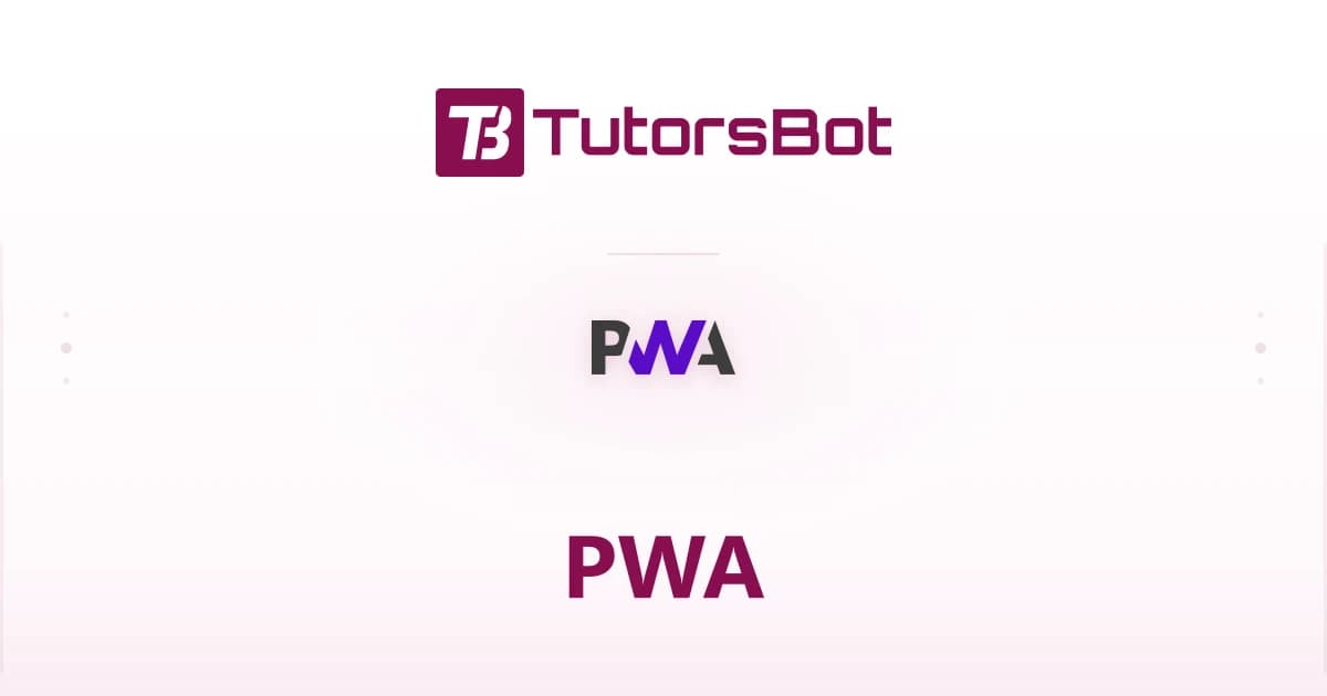 Progressive Web Apps (PWA)