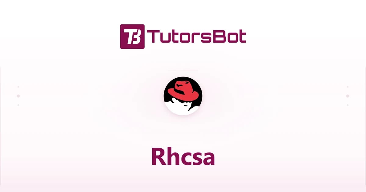 RHCSA: Red Hat Certified System Administrator