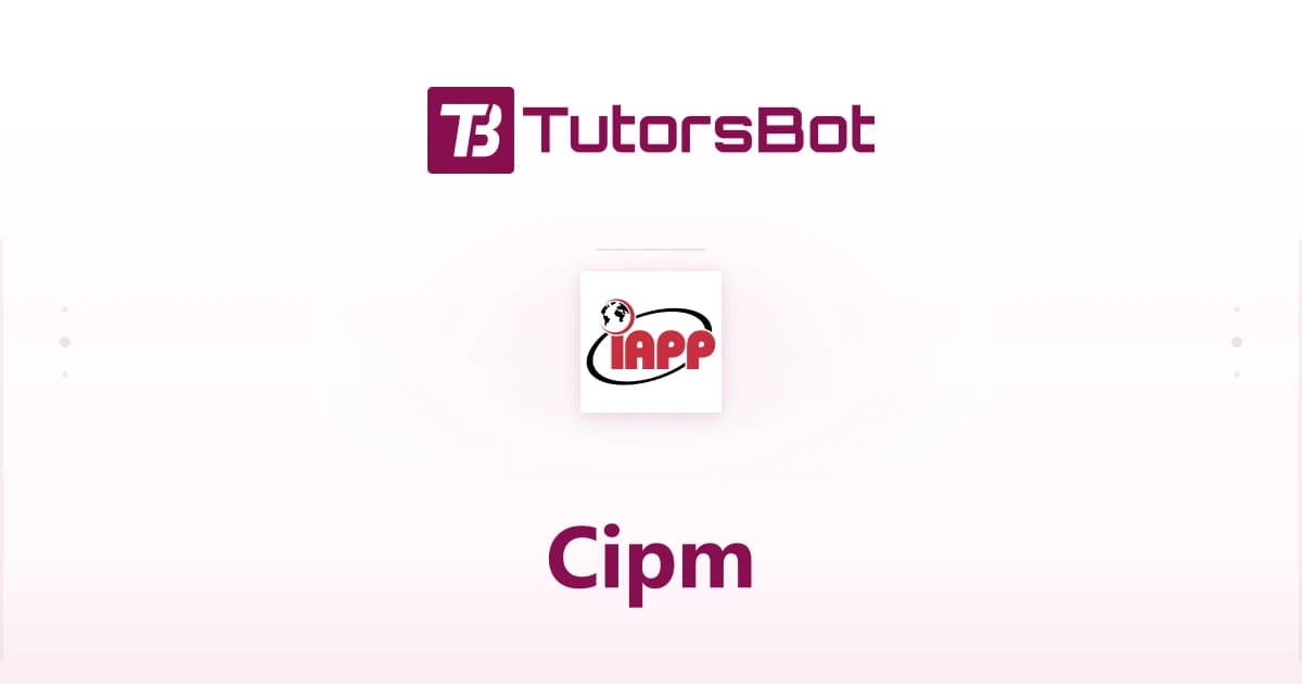 CIPM — Certified Information Privacy Manager