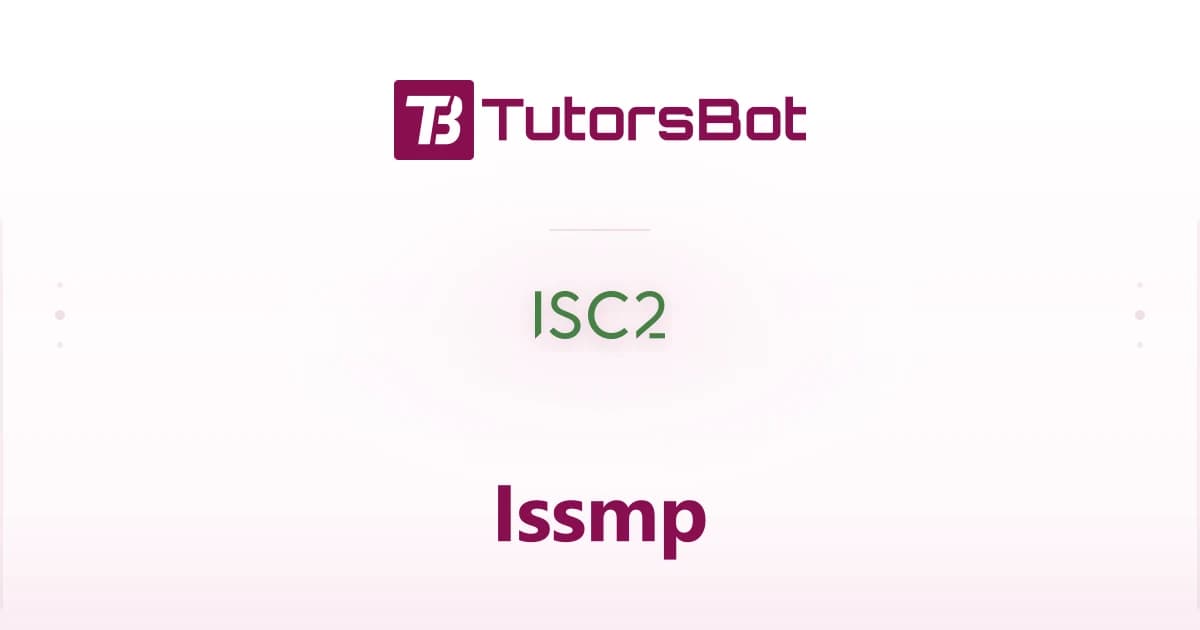 ISSMP — ISC2 Information Systems Security Management Professional