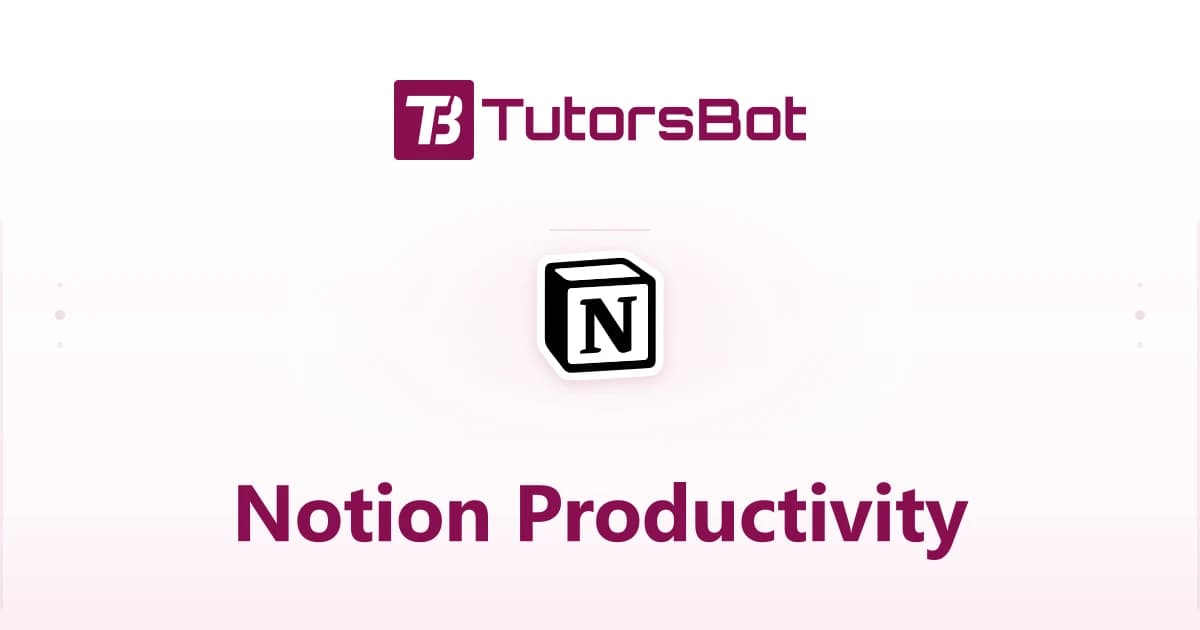 Notion for Productivity and Team Collaboration