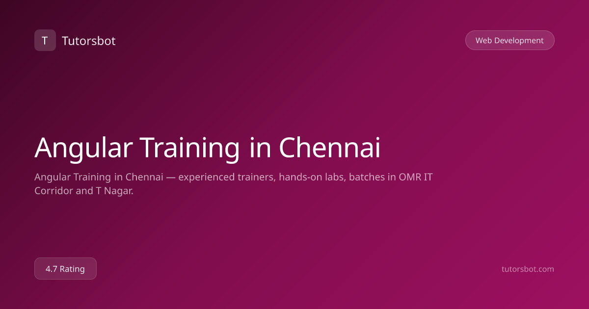 Angular Training in Chennai - Tutorsbot