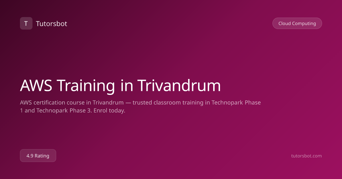 AWS Training in Trivandrum - Tutorsbot