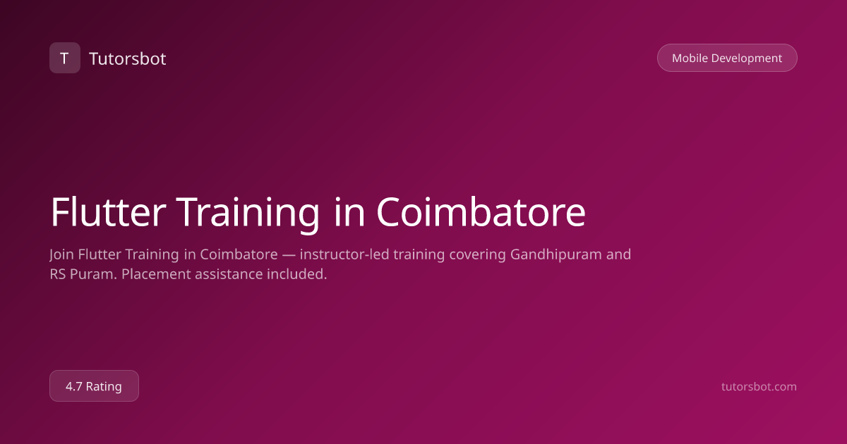 Flutter Training in Coimbatore - Tutorsbot