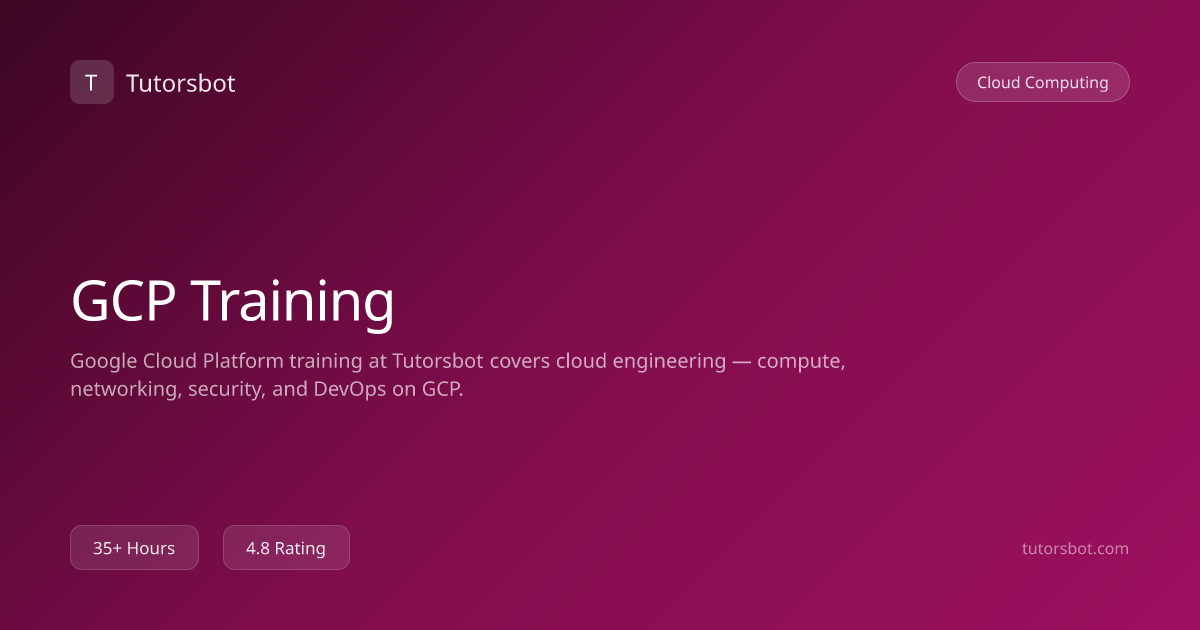 GCP Training - Tutorsbot