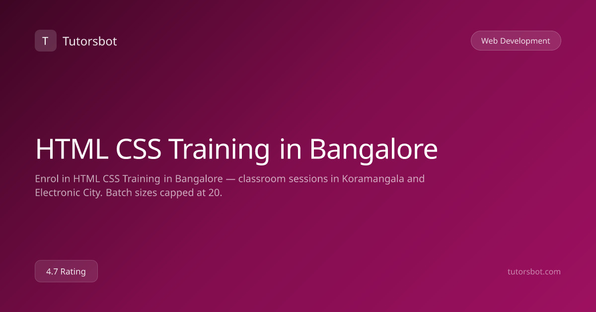HTML CSS Training in Bangalore - Tutorsbot