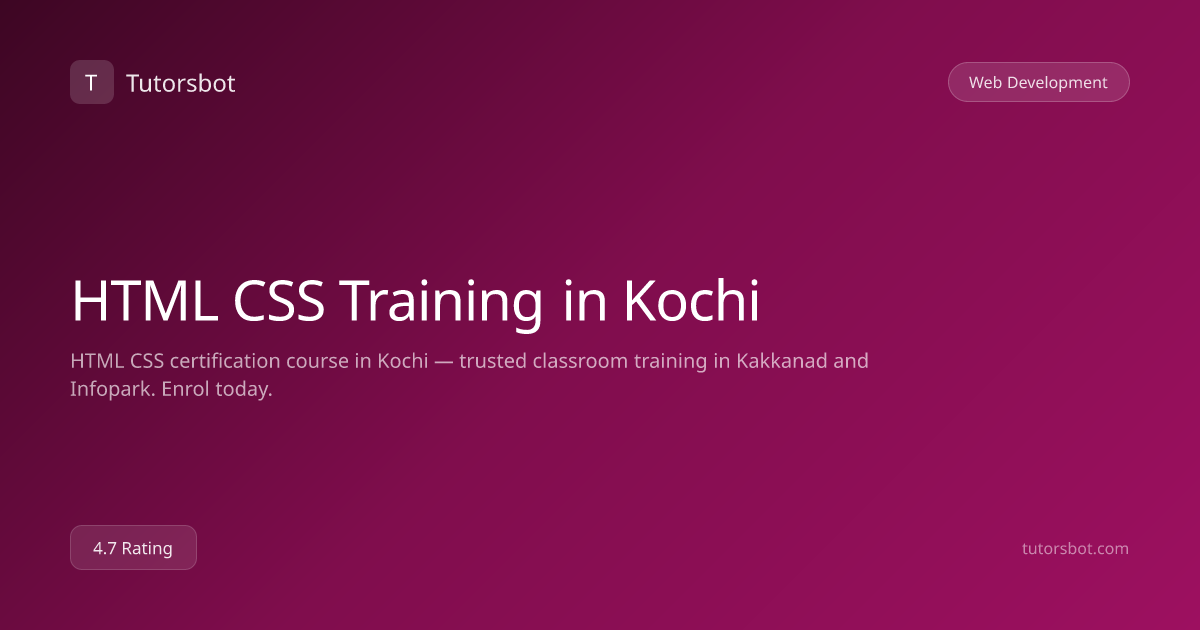 HTML CSS Training in Kochi - Tutorsbot