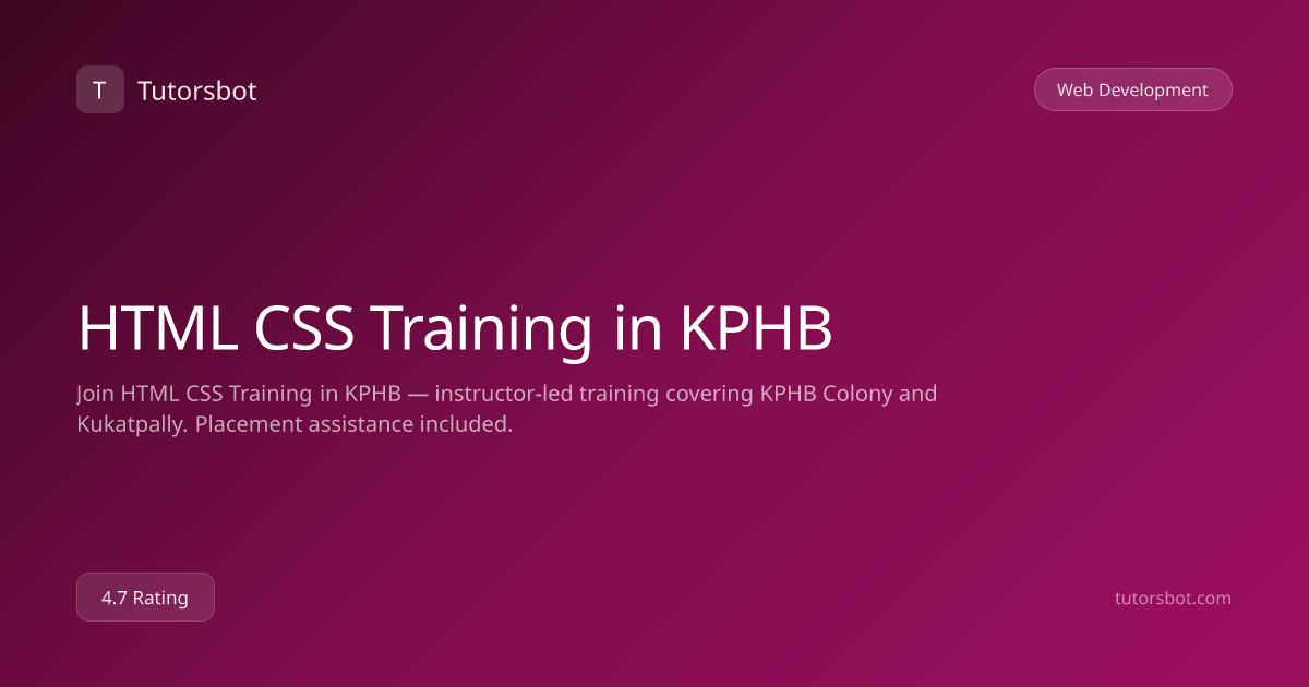 Html Css Training in KPHB - Tutorsbot