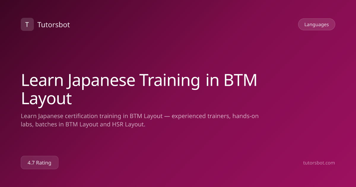 Learn Japanese Training in BTM Layout - Tutorsbot
