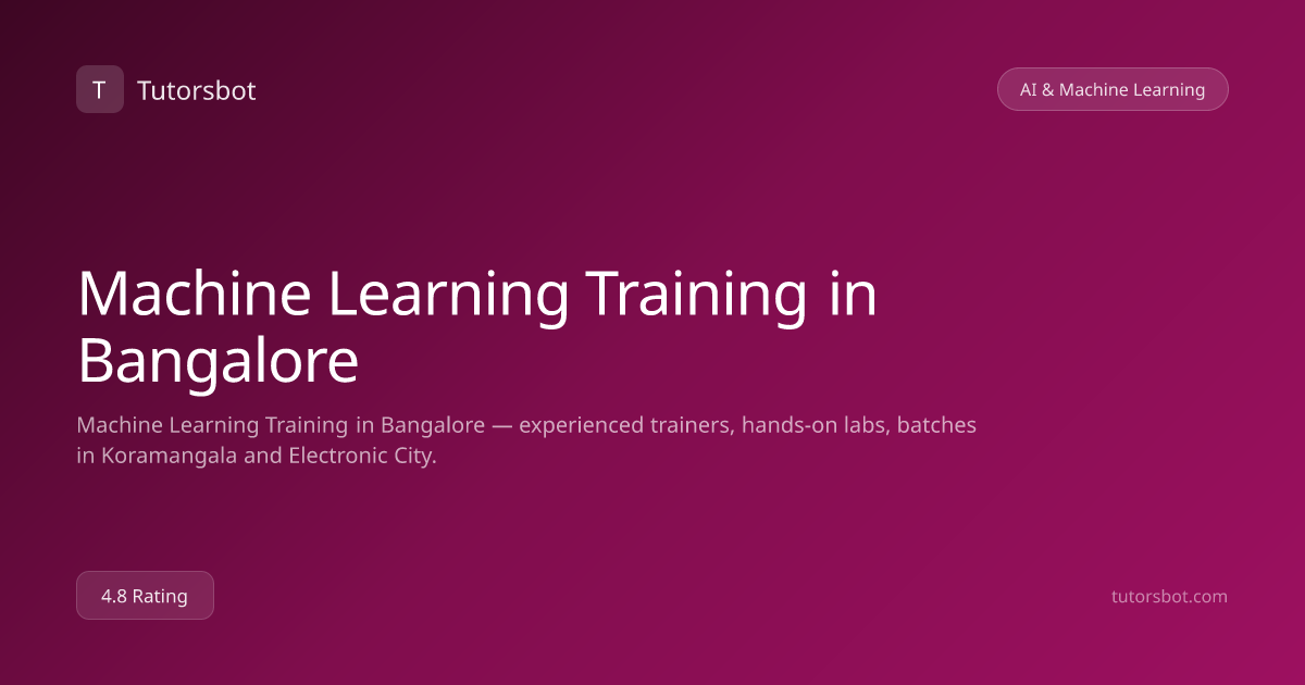 Machine Learning Training in Bangalore - Tutorsbot
