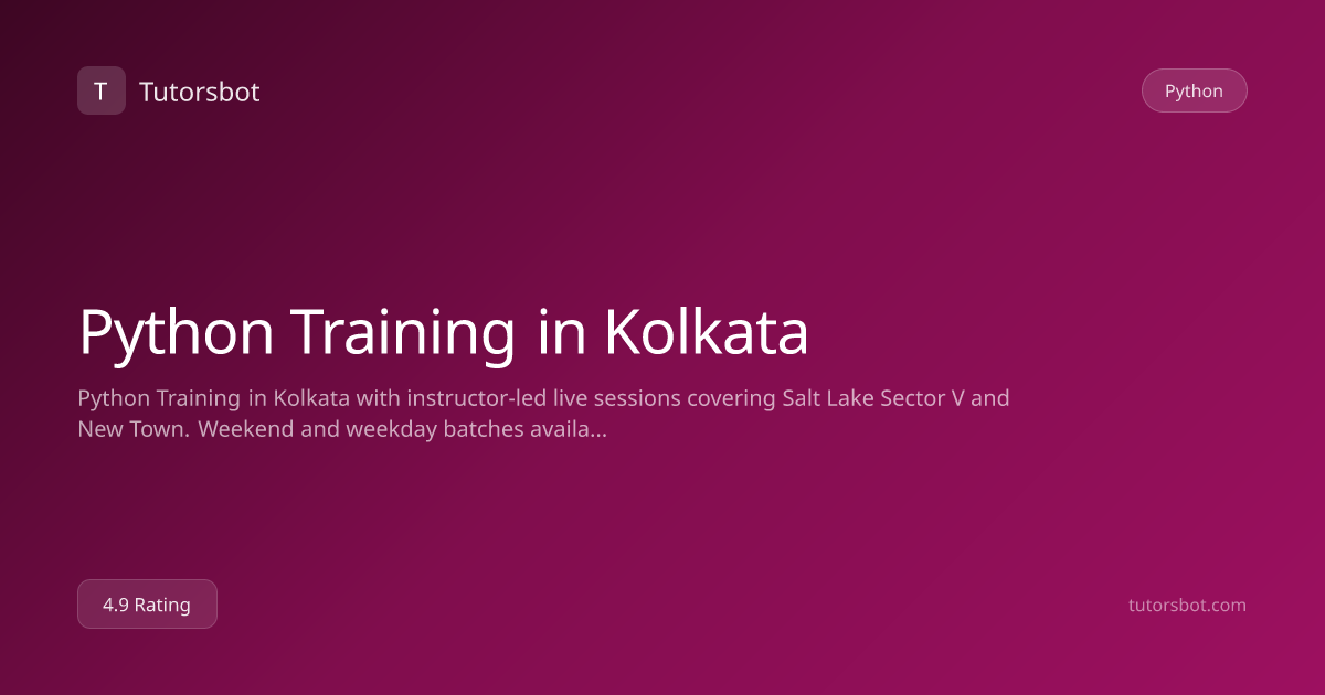 Python Training in Kolkata - Classroom & Hybrid - Tutorsbot