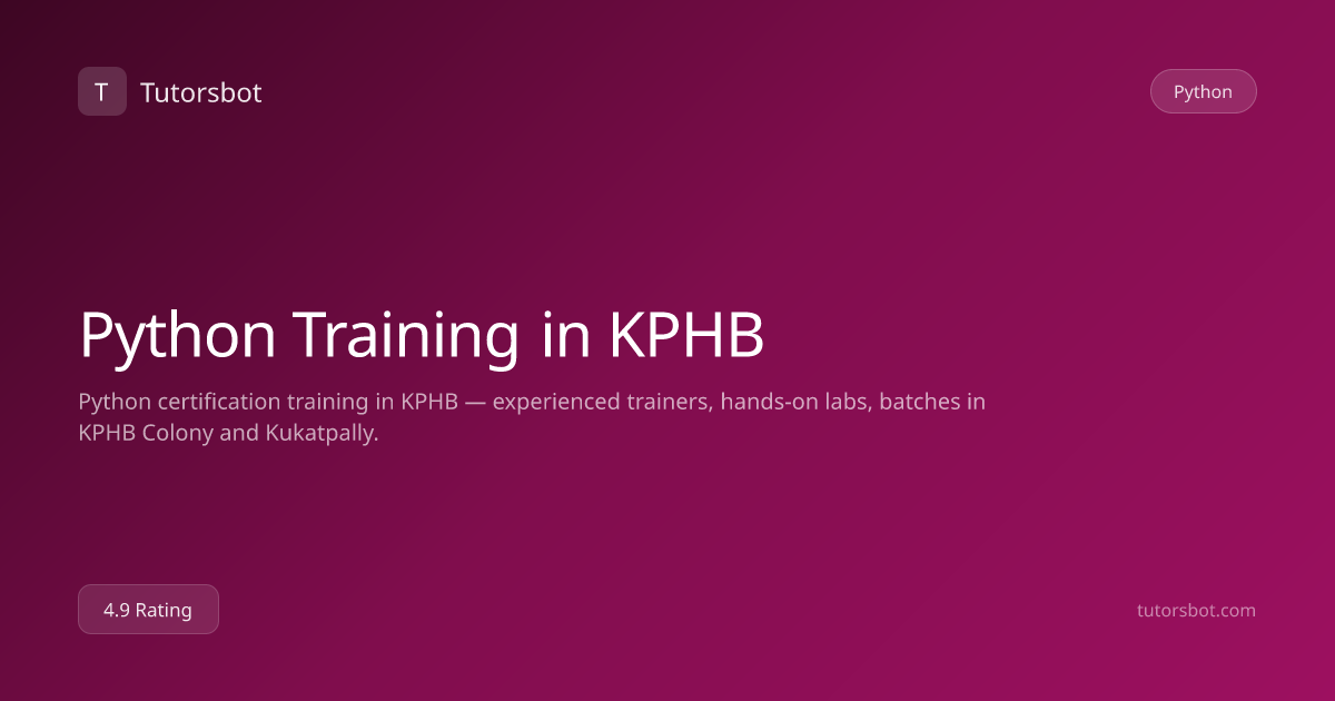 Python Training in KPHB - Tutorsbot