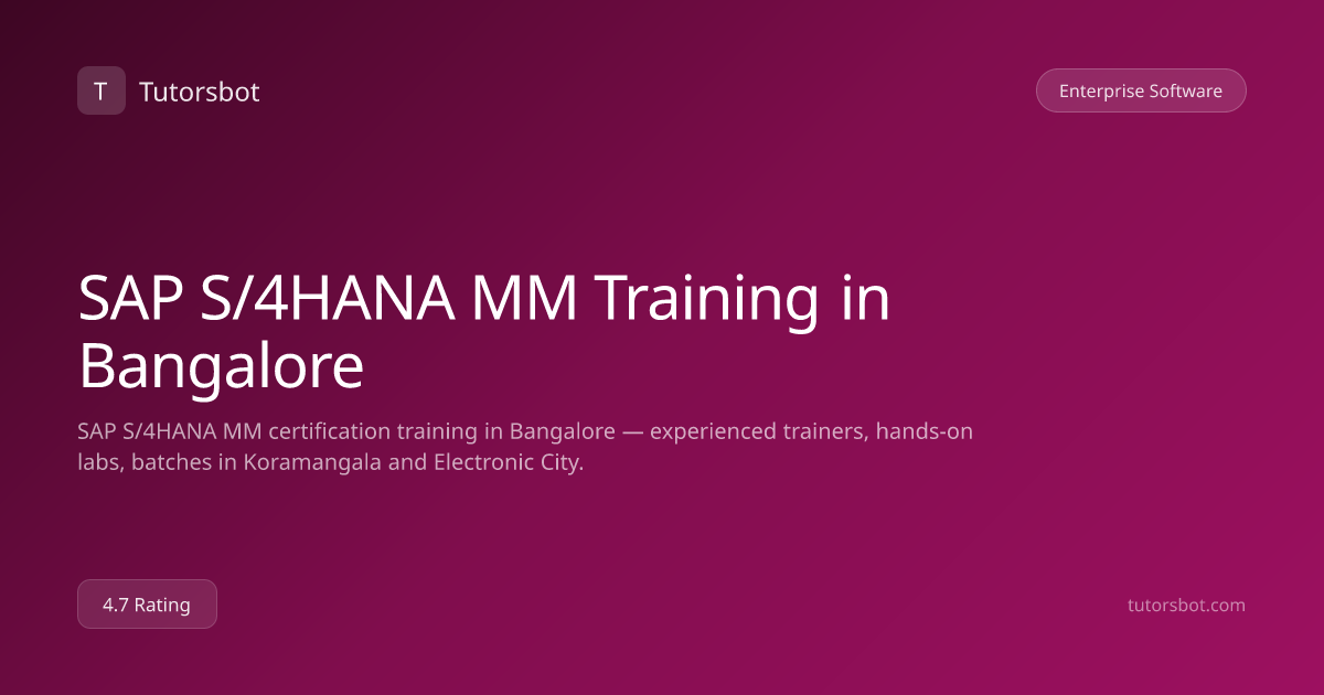 SAP S/4HANA MM Training in Bangalore - Tutorsbot
